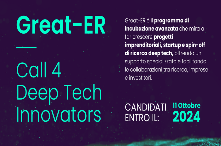  Call Great-ER: incubazione avanzata gratuita per startup e spin-off deep-tech